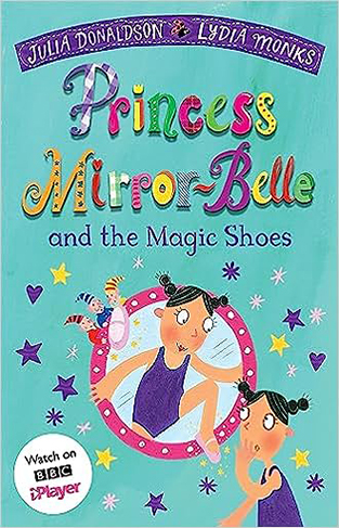 Princess Mirror-Belle and the Magic Shoes